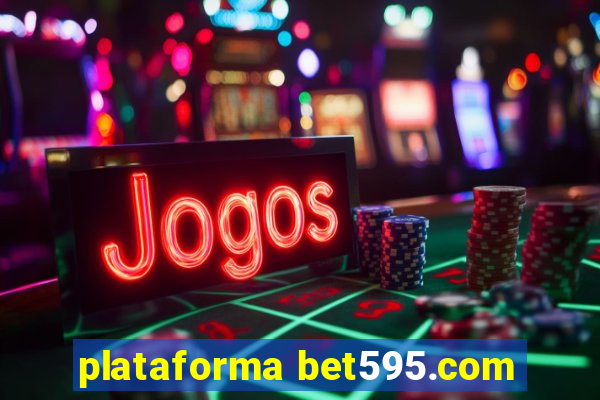 plataforma bet595.com